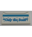 White Tile 2 x 4 with 'Only the Best!' Pattern (Sticker) - Set 60253